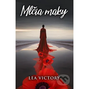 Kniha Mlčia maky - Lea Victory HladoHlas