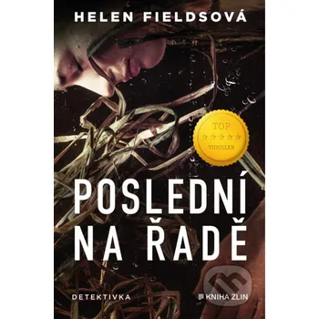 Kniha Poslední na řadě - Helen Fields Kniha Zlín