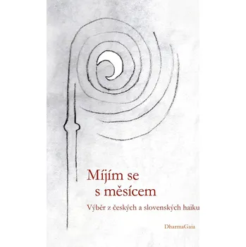 Duchovní literatura Míjím se s měsícem