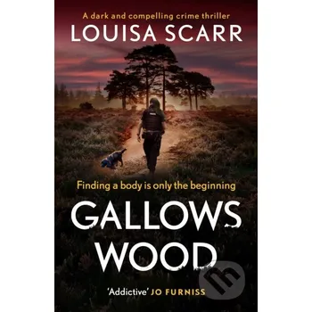 Beletrie pro dospělé Gallows Wood - Louisa Scarr Canelo