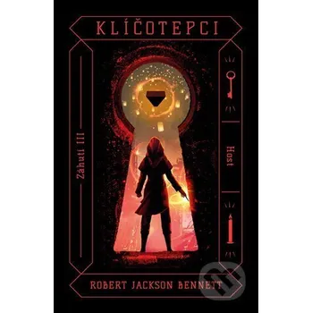 Klíčotepci - Robert Jackson Bennett Host