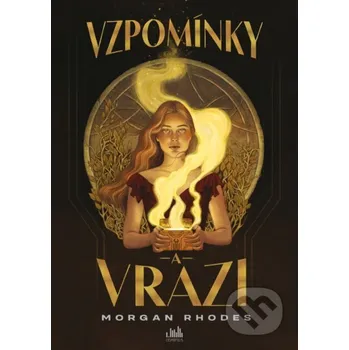 Kniha Vzpomínky a vrazi - Morgan Rhodes Grada
