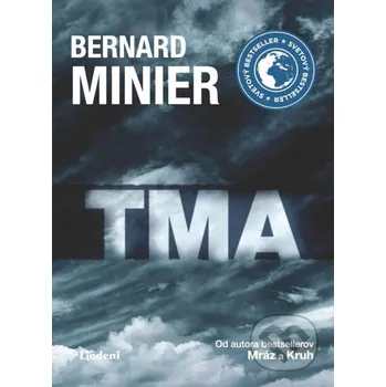 Kniha Tma - Bernard Minier Lindeni