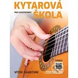 Kytarová škola pro začátečníky - Vítek Zámečník Tonika
