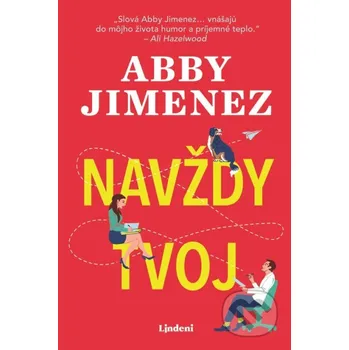 Navždy tvoj - Abby Jimenez Lindeni
