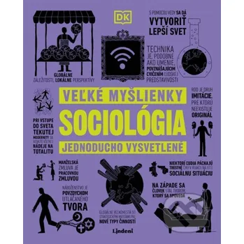 Kniha Veľké myšlienky: Sociológia - Lindeni Lindeni