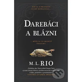 Kniha Darebáci a blázni - M.L. Rio Zelený kocúr