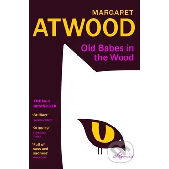 Beletrie pro dospělé Old Babes in the Wood - Margaret Atwood Vintage
