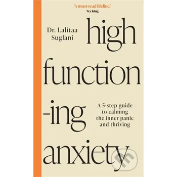 High-Functioning Anxiety - Dr Lalitaa Suglani Hay House