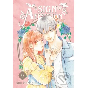 A Sign of Affection 9 - suu Morishita Kodansha Comics