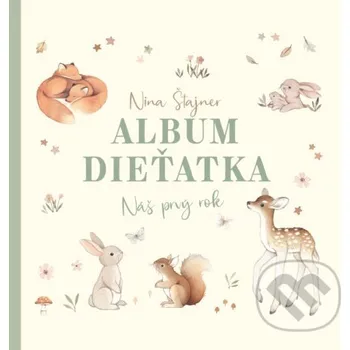 Záložka Album dieťatka: Náš prvý rok - Nina Štajner Ikar