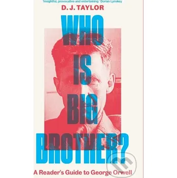 Who Is Big Brother? - David J Taylor Yale University Press