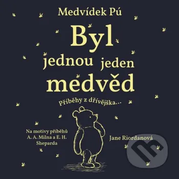 Medvídek Pú: Byl jednou jeden medvěd - Jane Riordanová Tympanum