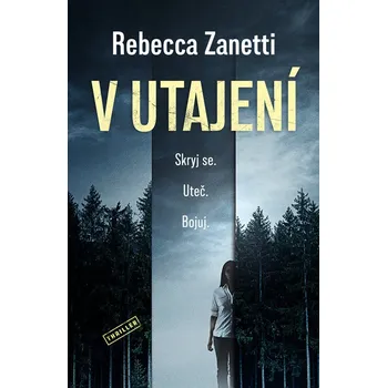 V utajení - Rebecca Zanetti (E-Kniha)