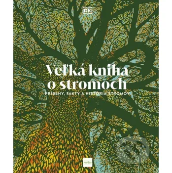 Kniha Veľká kniha o stromoch - Príroda Príroda