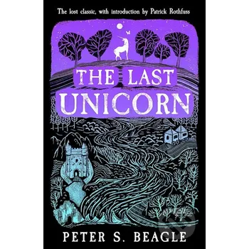 The Last Unicorn - Peter S. Beagle Gollancz