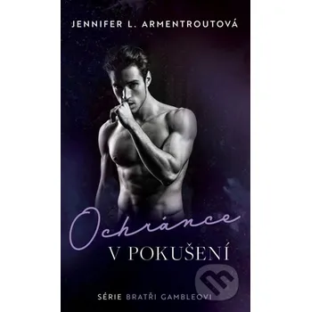 Kniha Ochránce v pokušení - Jennifer L. Armentrout XYZ