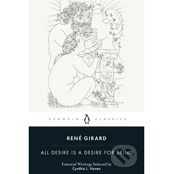 Beletrie pro dospělé All Desire is a Desire for Being - René Girard Penguin Books