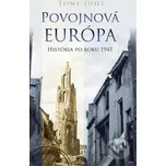 Povojnová Európa - Tony Judt Slovart