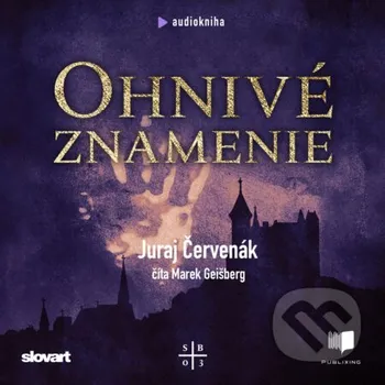 Ohnivé znamenie - Juraj Červenák Publixing, Slovart
