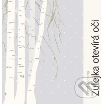 Zulejka otevírá oči - Guzel Jachina Tympanum