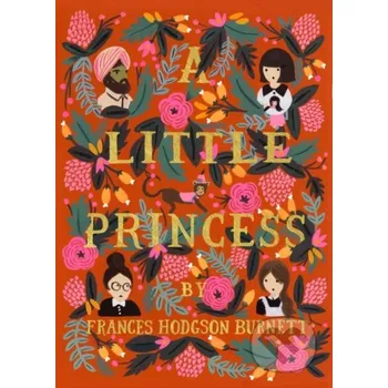 A Little Princess - Frances Hodgson Burnett, Anna Bond (ilustrátor) Puffin Books