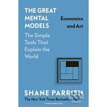 Economics and Art - Shane Parrish Cornerstone