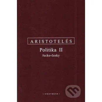 Kniha Politika II. - Aristotelés OIKOYMENH