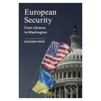 Učebnice European Security - Richard Rose Bloomsbury