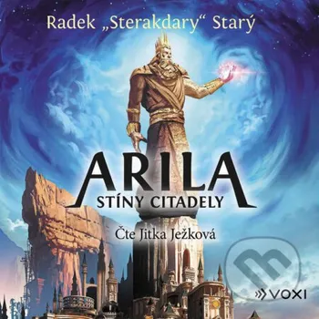 Arila: Stíny Citadely - Radek Starý Voxi