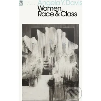 Cizojazyčná kniha Women, Race & Class - Angela Y. Davis Penguin Classics