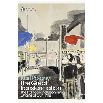 Beletrie pro dospělé The Great Transformation - Karl Polanyi Penguin Books