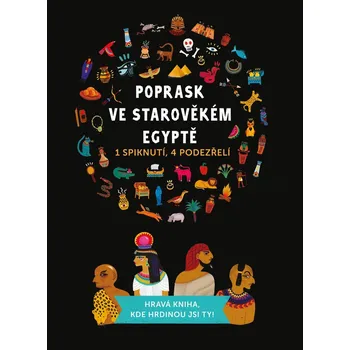 Bystrá hlava Poprask ve starověkém Egyptě - Margaux Carpentier, Camille Gautier - 978-80-266-1570-5