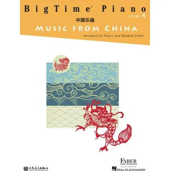 BigTime® Piano Music from China - Level 4 (noty na klavír)