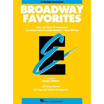 Essential Elements Broadway Favorites (noty na klávesové perkuse)