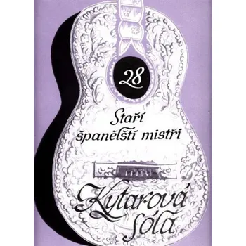 Staří španělští mistři - Kytarová sóla