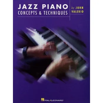 John Valerio: Jazz Piano Concepts & Techniques (noty na klavír)