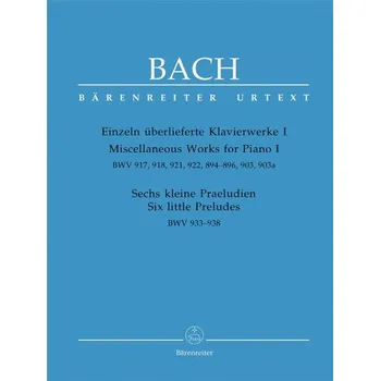 J.S. Bach: Miscellaneous Works for Piano I / 6 Little Preludes (noty na klavír)