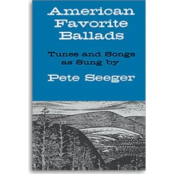 American Favorite Ballads - Tunes And Songs As Sung By Pete Seeger (noty, melodická linka, texty & akordy)