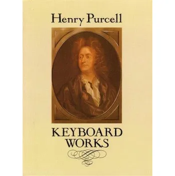 Henry Purcell: Keyboard Works (noty na sólo klavír)