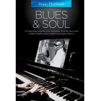 Piano Playbook: Blues & Soul (noty na klavír)