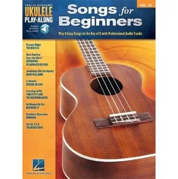 Ukulele Play-Along 35: Songs For Beginners (noty, melodická linka, akordy) (+audio)