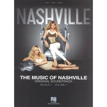 The Music of Nashville: Season 1 - Volume 1 (noty na klavír, zpěv, akordy na kytaru)