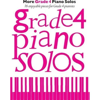 More Grade 4 Piano Solos (noty na sólo klavír)