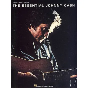 The Essential Johnny Cash (noty, akordy, texty, klavír, kytara, zpěv)
