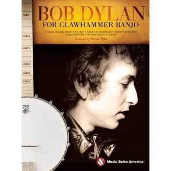 Bob Dylan For Clawhammer Banjo (tabulatury na banjo)