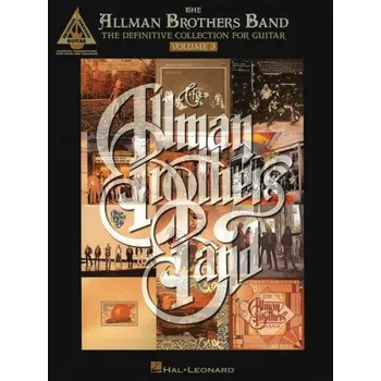 Allman Brothers Band: The Definitive Collection 3 (noty, tabulatury na kytaru)