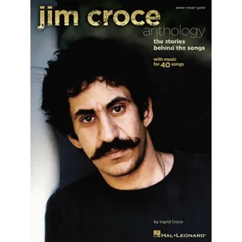 Jim Croce Anthology (noty na zpěv, klavír, akordy)