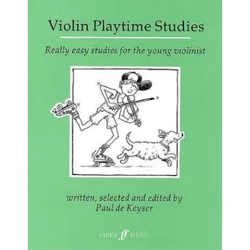 Paul De Keyser: Violin Playtime Studies (Solo Violin) (noty na housle)