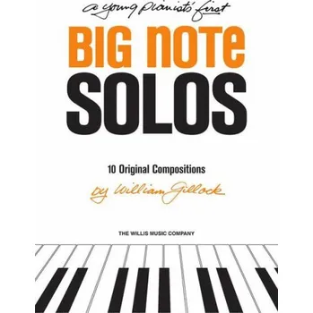William Gillock: A Young Pianist's First Big Note Solos (noty na klavír)
